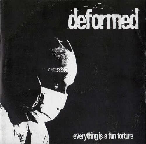 Deformed (PL) : Everything is a Fun Torture